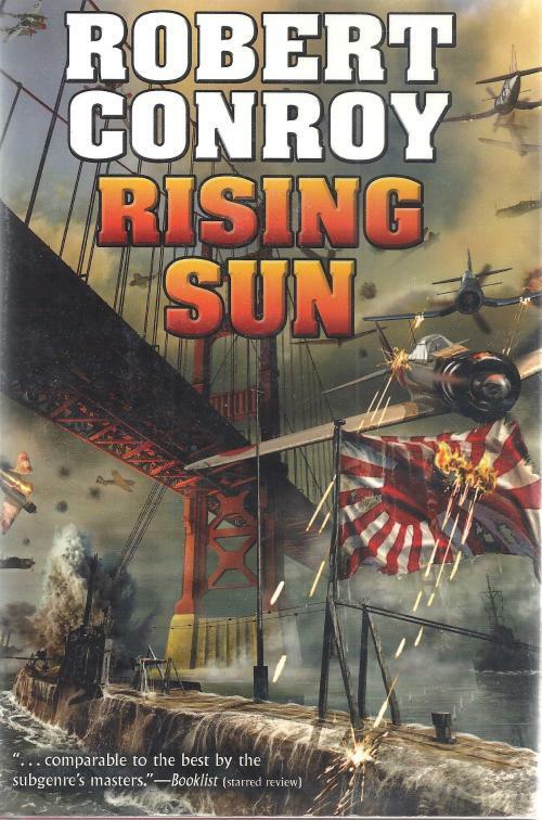 Rising Sun by Robert Conroy