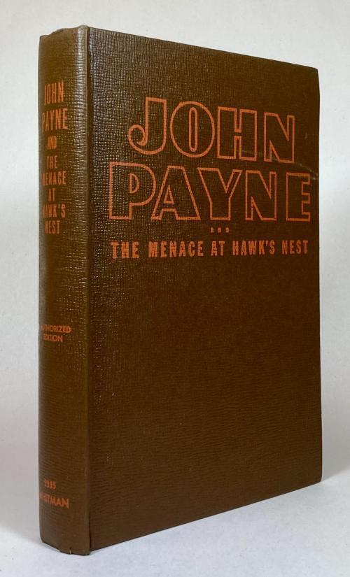 John Payne and the Menace at Hawk's Nest by Kathryn Heisenfelt (Whitman)