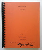 Moonfruit (Script) Sixth Draft, Special Presentation Copy by Roger Weir Signed