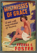 Mistresses of Grace by George C. Foster