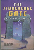 The Stonehenge Gate by Jack Williamson (First Edition)