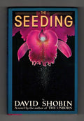 The Seeding by David Shobin (First Edition)