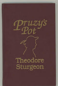 Pruzy's Pot by Theodore Sturgeon (Signed)  (Limited) Signed