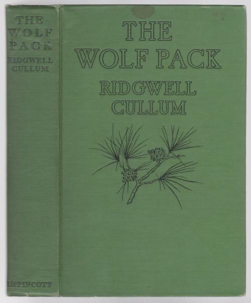 The Wolf Pack by Ridgwell Cullum (First Edition)