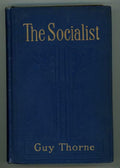 The Socialist by Guy Thorne (First Edition)