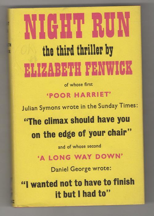 Night Run by Elizabeth Fenwick (First Edition) Gollancz File copy
