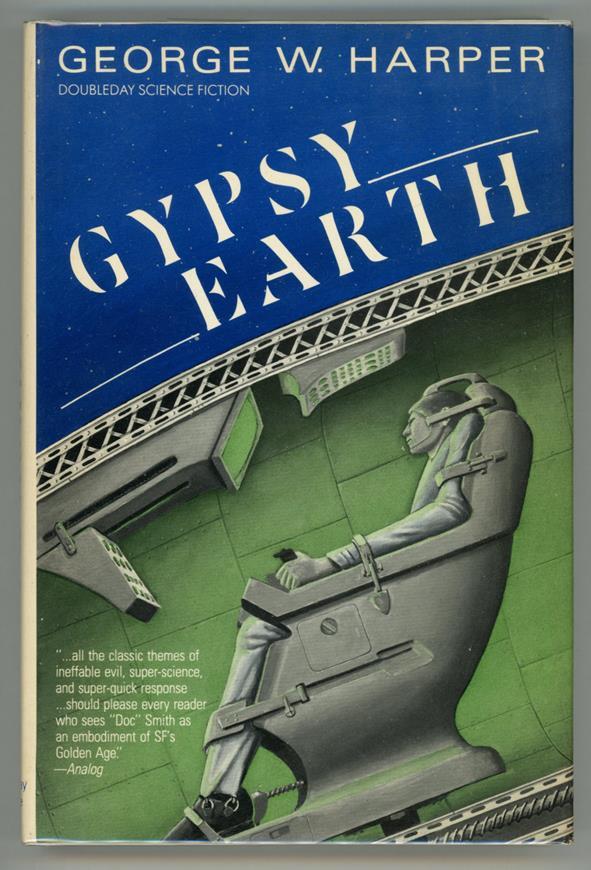 Gypsy Earth by George W. Harper (First Edition)- High Grade