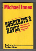 Honeybath's Haven by Michael Innes (First UK Edition) Gollancz File Copy