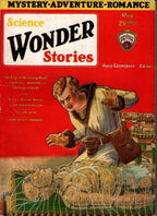 Science Wonder Stories May 1930 Pulp Final Issue; Paul Cvr; Manning; Pratt; D...