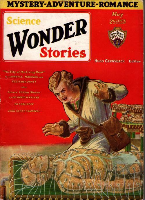 Science Wonder Stories May 1930 Pulp Final Issue; Paul Cvr; Manning; Pratt; D...