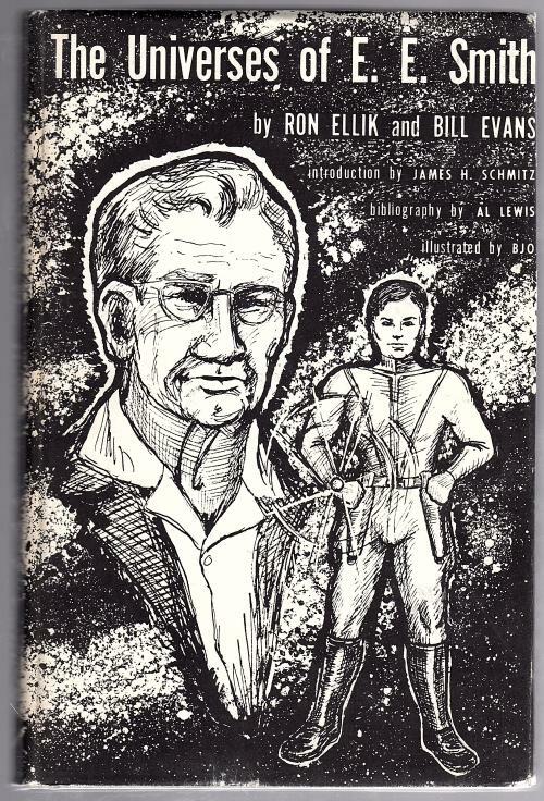 The Universes of E.E. Smith by Ron Ellik (First Edition)