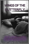 Wings of the Butterfly by John Urbancik (Limited Signed Edition)