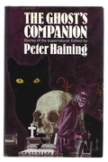 The Ghost's Companion: Stories of Personal Encounters with the Supernatural b...