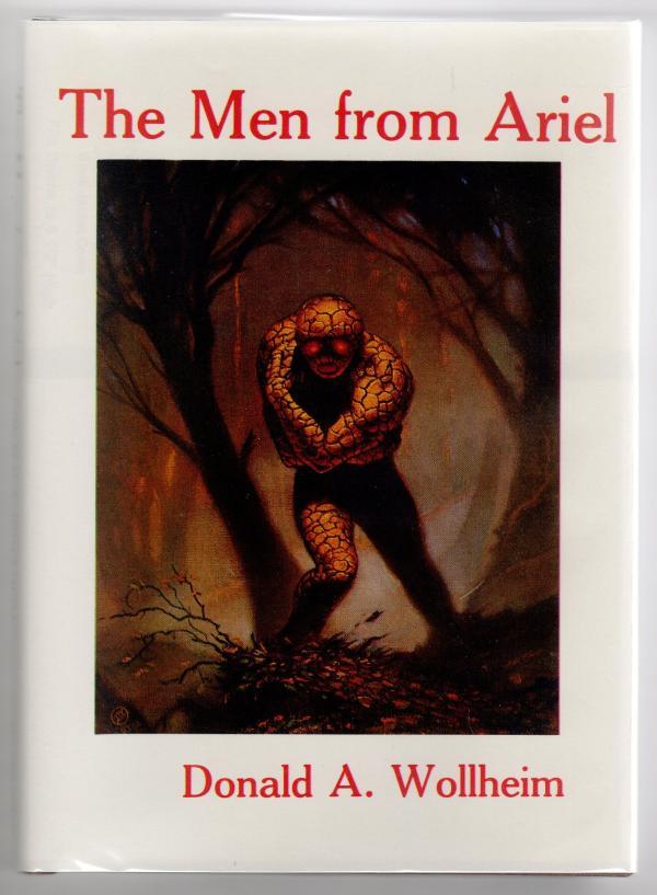 The Men from Ariel by Donald A. Wollheim (First Edition) LTD Copy #421