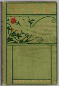 The Wind in the Rose Bush by Mary E. Wilkins (First Edition)