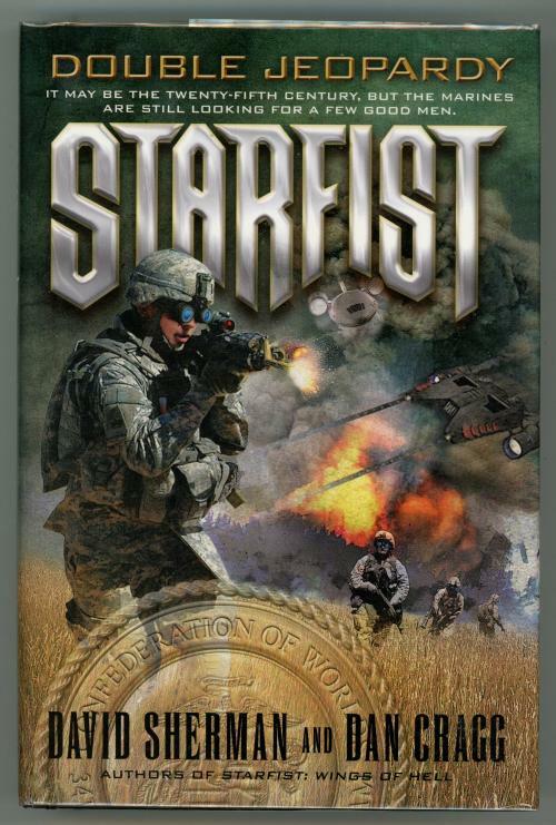 Starfist: Double Jeopardy by David Sherman Dan Cragg (First Edition)