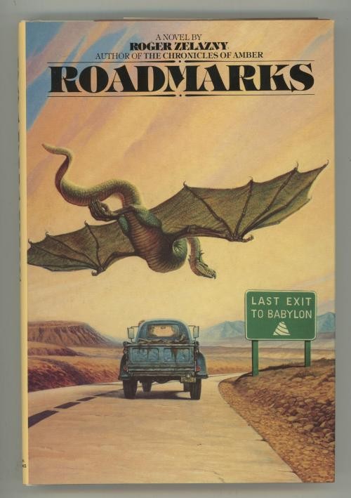 Roadmarks by Roger Zelazny (First Edition)