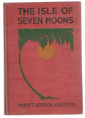 The Isle of Seven Moons by Robert Gordon Anderson
