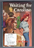 Waiting for Caroline by Phyllis MacVean (First Edition) Ward Lock File Copy