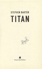 Titan by Stephen Baxter (First Edition) Signed