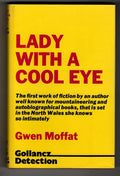 Lady with a Cool Eye by Gwen Moffat (Gollanz) File Copy