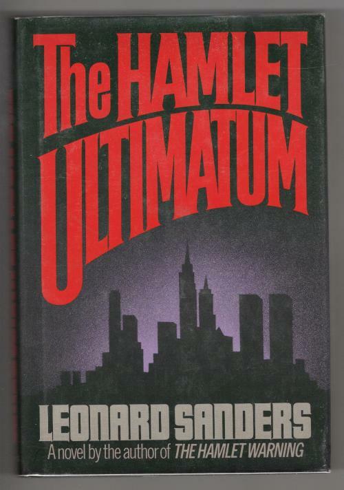 The Hamlet Ultimatum by Leonard Sanders (First Edition) Review copy