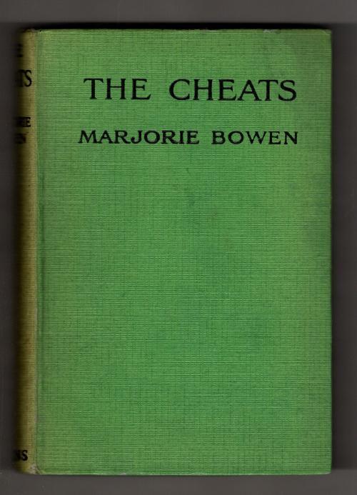 The Cheats: A Romantic Fantasy by Marjorie Bowen (First Edition)