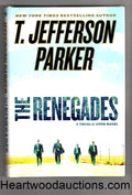 The Renegades by T. Jefferson Parker SIGNED FIRST- High Grade