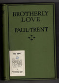 Brotherly Love by Paul Trent (First Edition) Hubin Listed, Abbey Cvr, File Copy