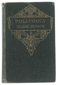 Pollyooly by Edgar Jepson (First Edition) Signed