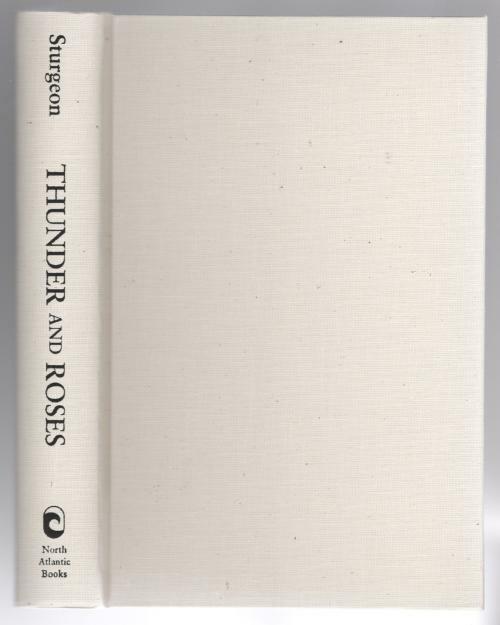 Thunder and Roses: Volume IV: The Complete Stories of Theodore Sturgeon