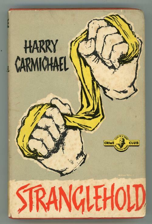 Stranglehold by Harry Carmichael (Early Reprint)