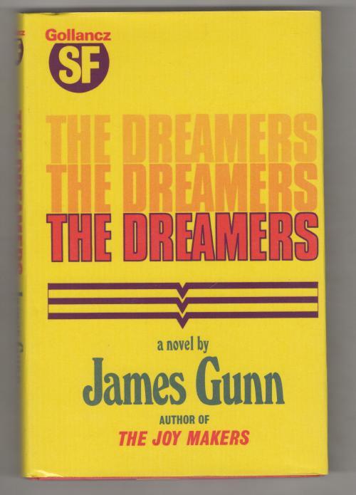 The Dreamers by James Gunn (First UK Edition) Gollancz File Copy