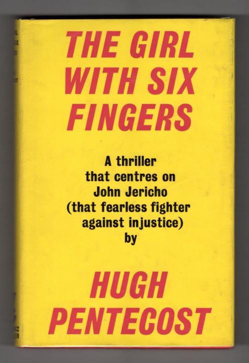 The Girl With Six Fingers by Hugh Pentecost (First UK Edition) Gollancz File ...