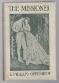 The Missioner by E. Phillips Oppenheim (First U.S. Edition)