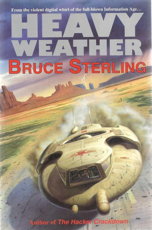 Heavy Weather by Bruce Sterling (First UK Edition)