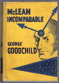 McLean Incomparable by George Goodchild (First Edition)