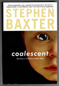 Coalescent by Stephen Baxter (First UK Edition)