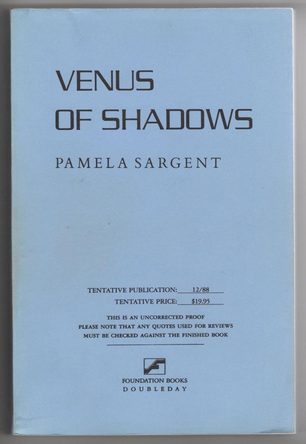 Venus of Shadows by Pamela Sargent (First Printing) Uncorrected Proof Signed