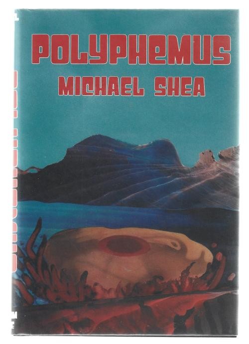 Polyphemus by Michael Shea (First Edition)