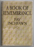 A Book of Remembrance by Fay Inchfawn (First Edition) Rare DJ Publisher's Copy