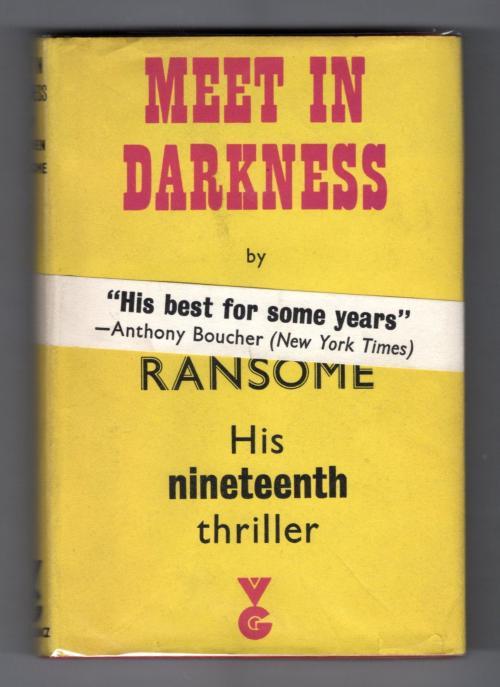 Meet in Darkness by Stephen Ransome (First UK Edition) Gollancz File Copy
