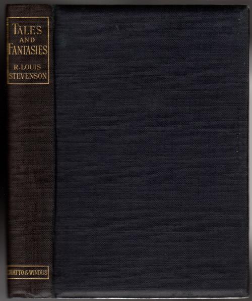 Tales and Fantasies by Robert Louis Stevenson (First British Edition)