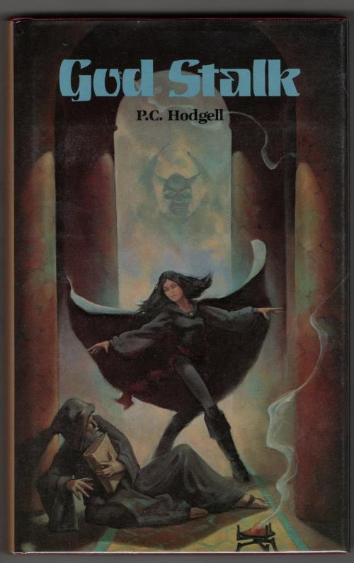 God Stalk by P.C. Hodgell (First Edition)