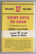 Eight Keys to Eden by Mark Clifton (First UK Edition) Publisher's File Copy