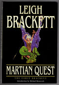 Martian Quest: The Early Brackett by Leigh Brackett (First Edition) LTD Signed