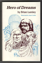 Hero of Dreams by Brian Lumley (First Edition) Signed