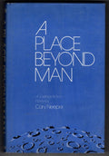 A Place Beyond Man by Cary Neeper (First Edition)