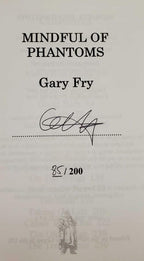Mindful of Phantoms by Gary Fry (Limited Edition) Signed