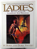 Ladies: Retold Tales of Goddesses and Heroines by Boris & Doris Vallejo Art